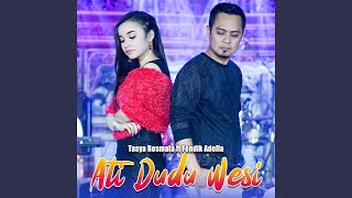 Download lagu Ati Dudu Wesi (feat. Fendik Adella) mp3
