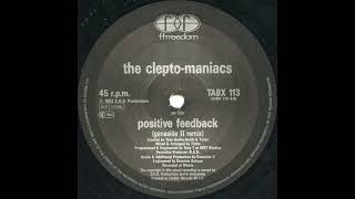 The Clepto-Maniacs - Positive Feedback (Genaside II Remix)