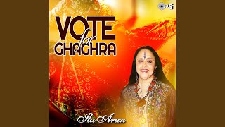 Vote For Ghaghra