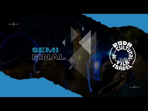 RODA CULTURAL DE VILA ISABEL |  DIPORTU X SCHULER | SEMI-FINAL | 3º ROUND | EDIÇÃO #357