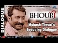 Mukesh Tiwari S Seducing Dialogue Bhouri Raghuveer Yadav Masha Paur Mohan Joshi Kunika