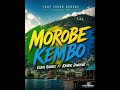 MOROBE KEMBO Kande Dwayne Ft Elbig Raingz TiRMusik