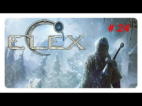 Elex #24 - Elex spricht