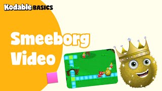 Smeeborg | Kodable Basics | Coding for Kids