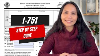 How To fill Out Form I-751|| Step By Step Guide | Petition To Remove Conditions On Residence 2024