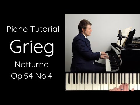 Edvard Grieg - Notturno Op.54 No.4 Tutorial