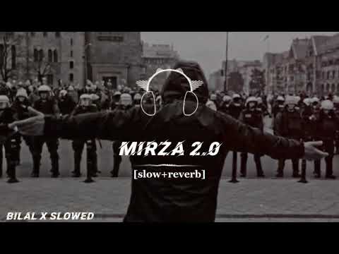 Mirza 2.0 slow+reverb
