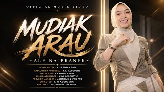 Download lagu ALFINA BRANER - MUDIAK ARAU mp3 Download lagu ALFINA BRANER - MUDIAK ARAU mp3