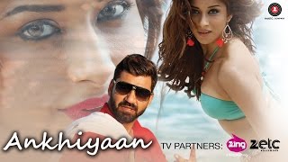 Ankhiyaan - Official Music Video  Sandeep Sharma &