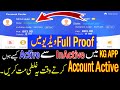 Kg App Earning InActive Account Problem What Is Problem On KG App Kg Account Inactive