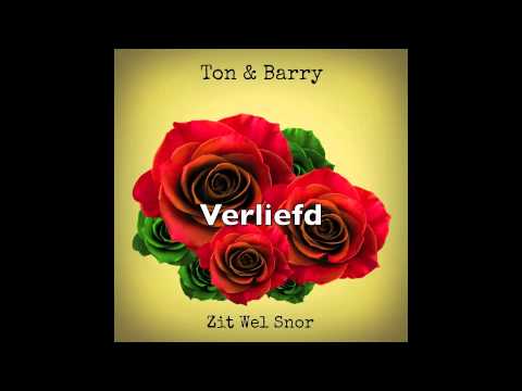 Ton & Barry - Verliefd