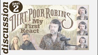 pt2 Dirt Poor Robins &quot;Behold the Grave&quot; ~ discussion