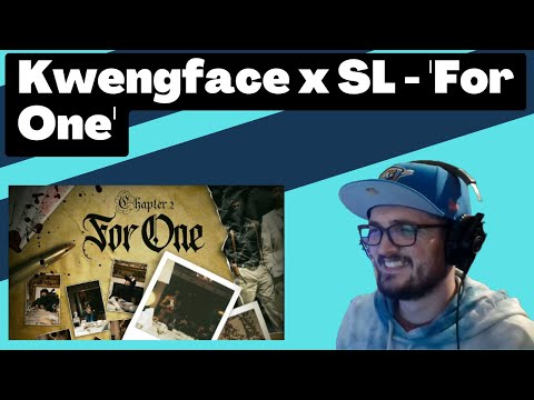 Kwengface x SL - 'For One' [Reaction] | Some guy's opinion