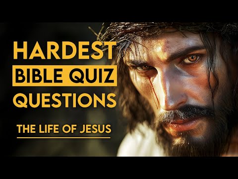 Only 1% Pass This 50 Bible Question About The Life of Jesus