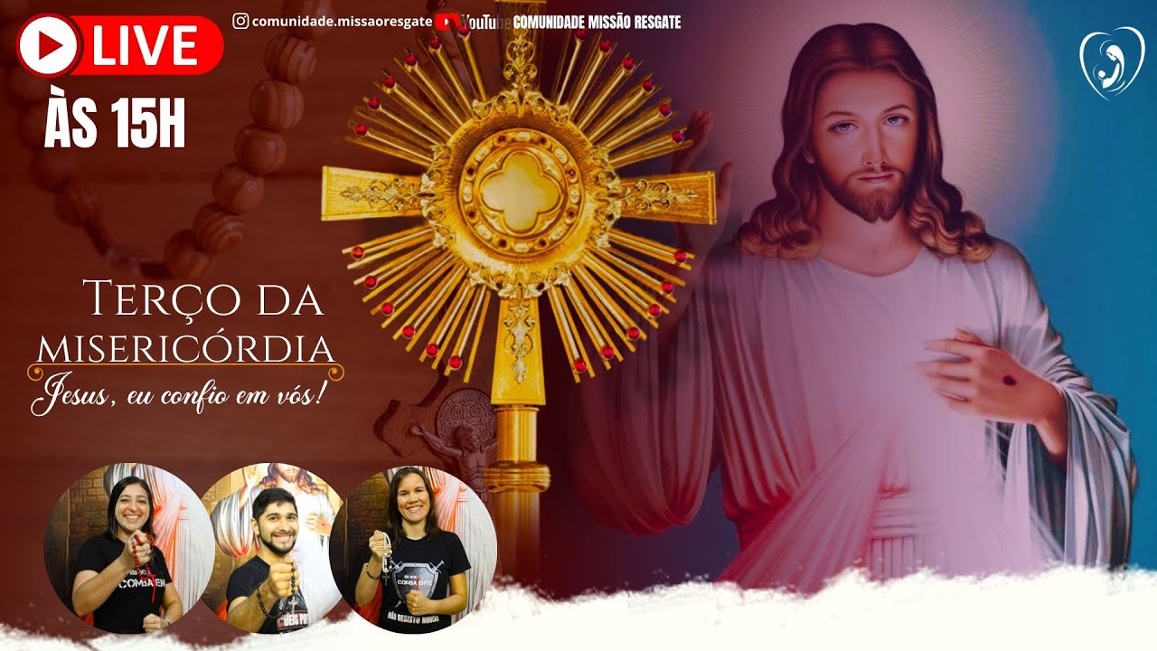 TERÇO DA MISERICÓRDIA 18/02/2025 I Comunidade Missão Resgate