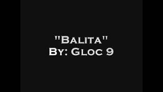 Balita [Lyrics] - Gloc 9 Feat. Gabby Alipe Of Urbandub