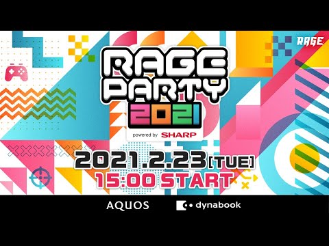 RAGE PARTY 2021 powered by SHARP
