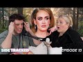 WE ARE GETTING LUNCH WITH ADELE | Sidetracked Ep 13