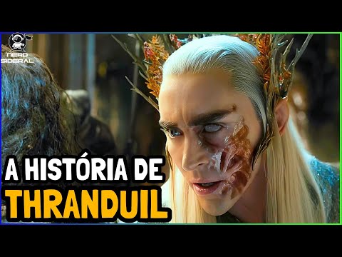 A HISTÓRIA COMPLETA DE THRANDUIL [O SENHOR DOS ANÉIS]