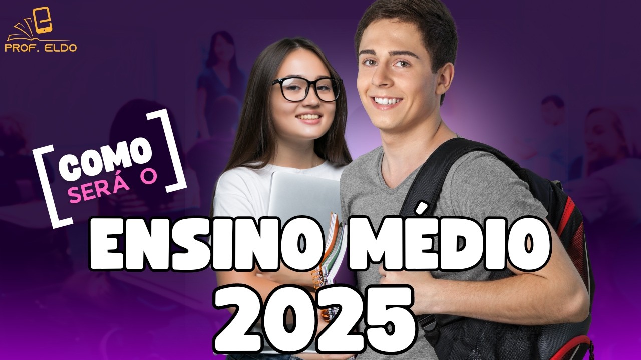 🌟ENSINO MÉDIO 2025 | Como Vai Funcionar?🎓