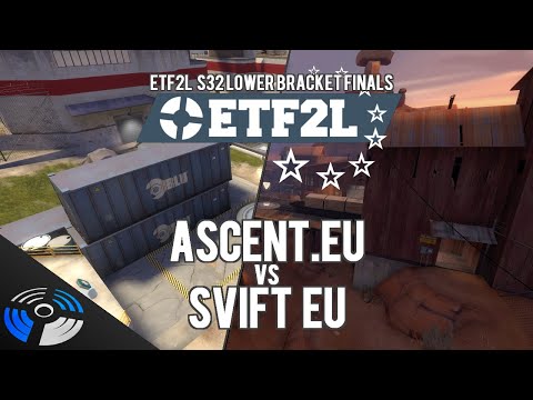ETF2L S32 LBF - Ascent.EU vs. SVIFT EU