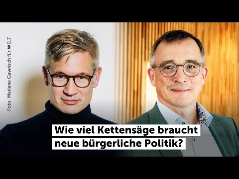Diskussion: Wie viel Kettensäge braucht neue bürgerliche Politik?