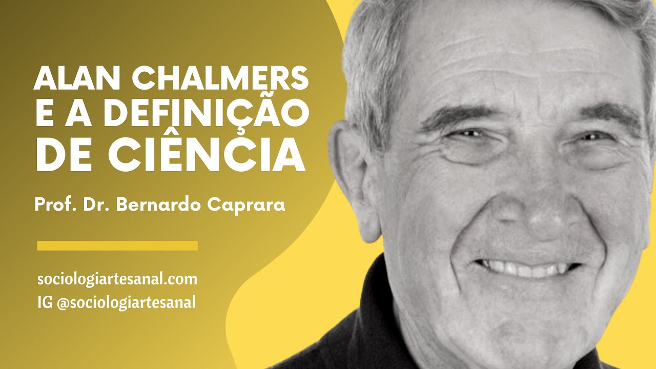 Alan Chalmers a e definição de ciência | Epistemologia das Ciências Sociais #09