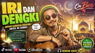 Download lagu IRI DAN DENGKI @MusdiBentopares  mp3