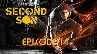 Let's Play inFAMOUS Second Son - Episode 14: Foreplay is for the weak [Blind]
