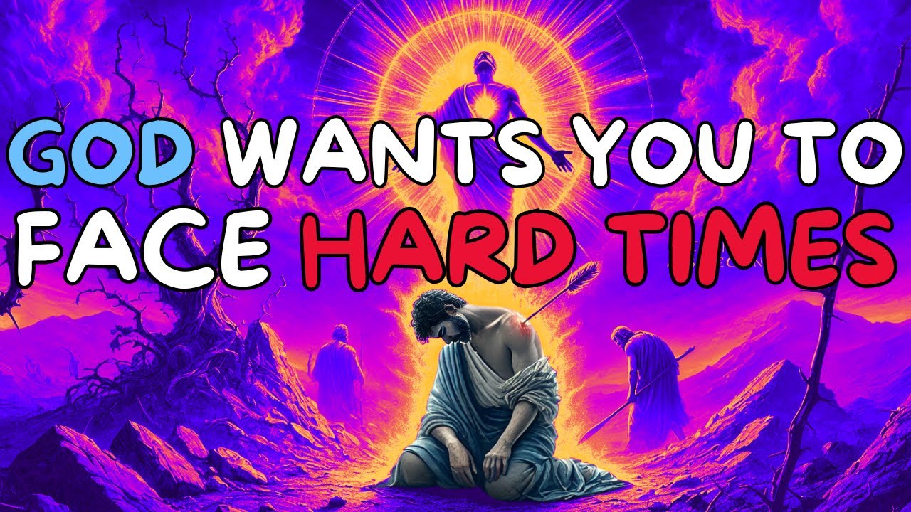 Why God Allows His Chosen Ones to Face Hard Times