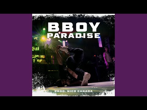 B Boy Paradise
