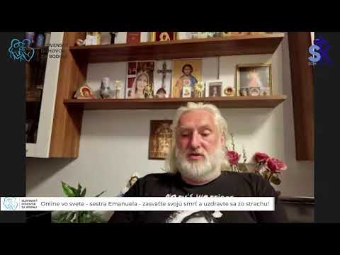 Online vo svete - sestra Emanuela - zasväťte svojú smrť a uzdravte sa zo strachu!