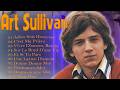 Art Sullivan, les plus belles chansons d'une légende!🎼🎼🎼