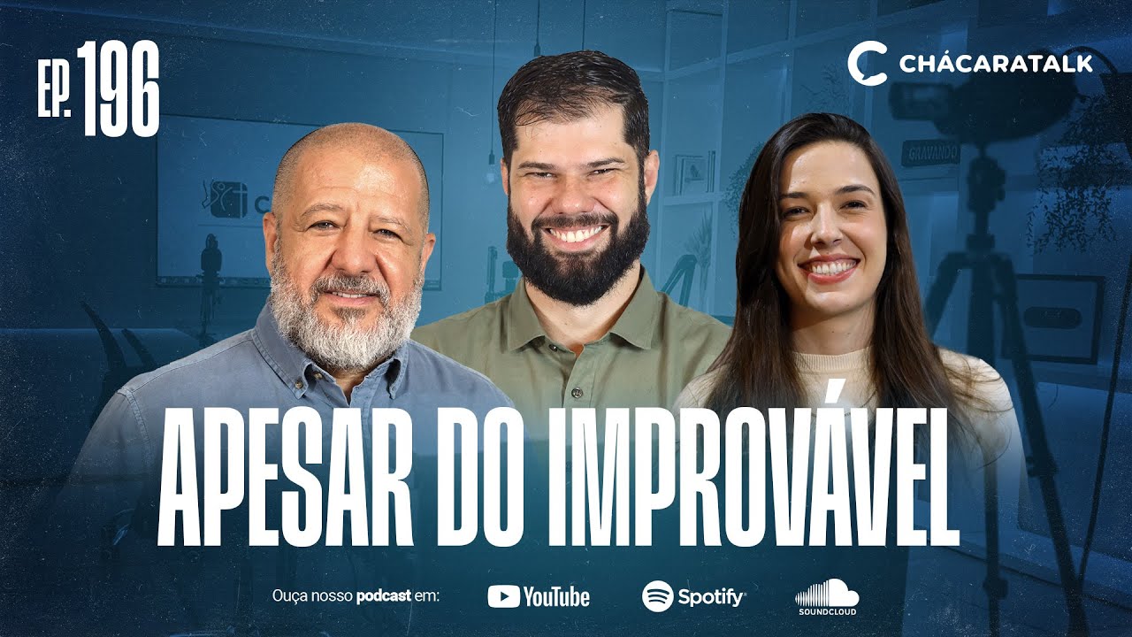 ChácaraTalk 195 | Ainda estamos aqui - Apesar do improvável