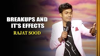 Breakups And Its Effects  Rajat Sood  Indias Laugh