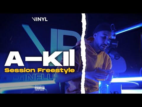 A-KIL - Session Freesyle (By VINYL)