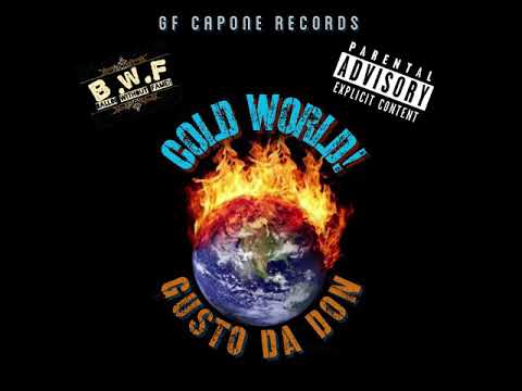 Gusto Da Don x Cold World