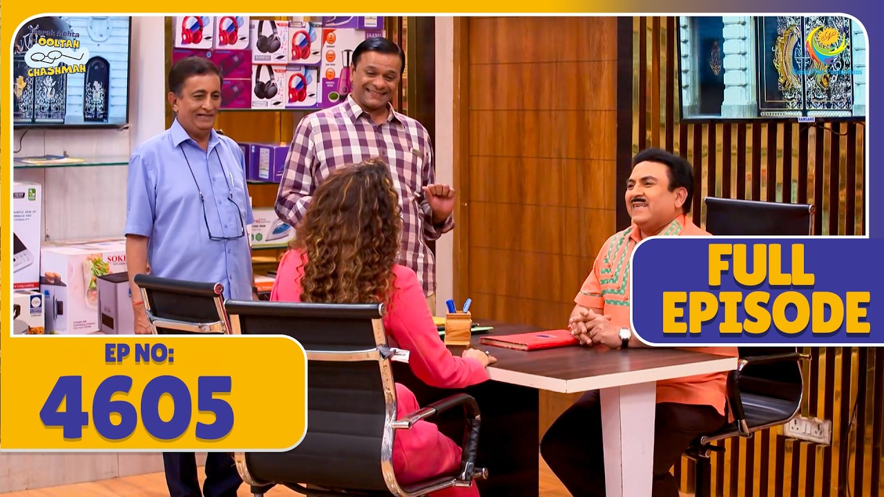 FULL EPISODE! 4605 - Kya Saal ke Pehle hi Din  Milegi Khushkhabri! | Taarak Mehta Ka Ooltah Chashmah