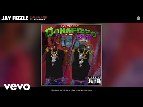 Jay Fizzle - Tello N Bart (Official Audio) ft. Key Glock
