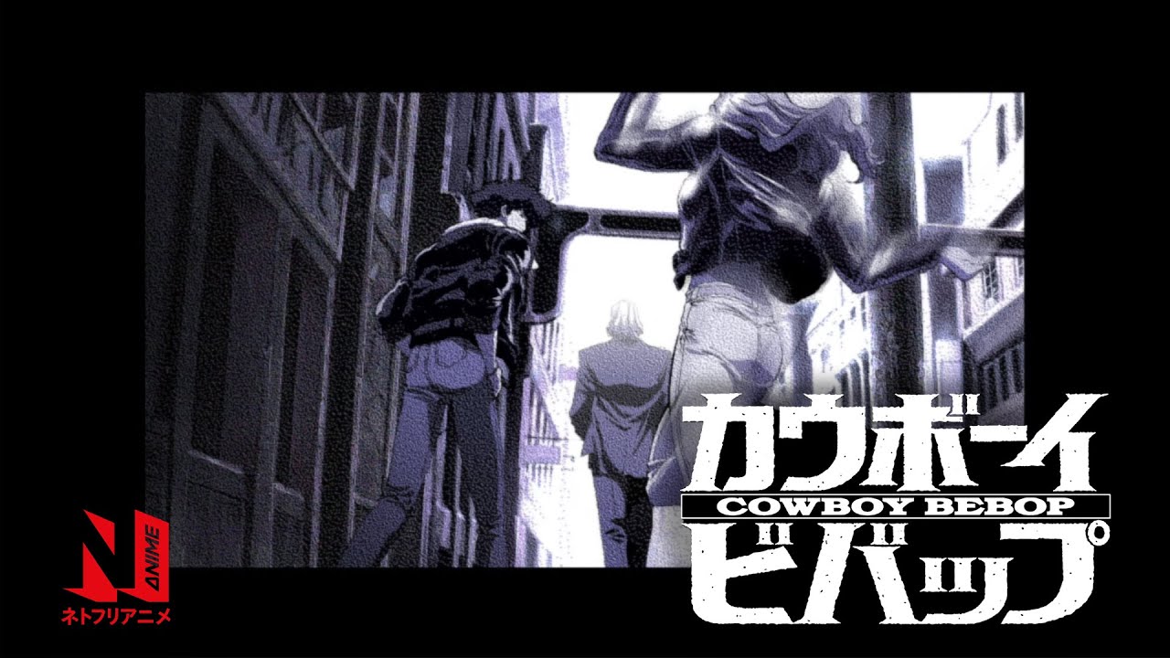 Cowboy Bebop ED | The Real Folk Blues - Yoko Kanno | Netflix Anime
