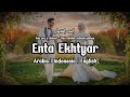 Enta Ekhtyar إنت إختيار Tamer Hosny Lyrics Arabic Indonesia English Latin