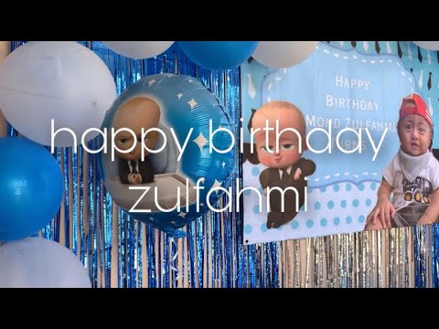 BIRTHDAY CELEBRATION | fahmi 1year