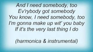Little Walter - Everybody Needs Somebody Lyrics