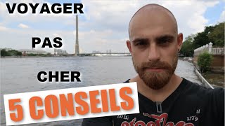 COMMENT VOYAGER LONGTEMPS (quand t&#39;as pas un rond) - 5 CONSEILS