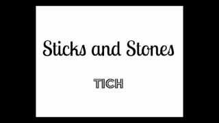 Sticks &amp; Stones Lyric Video // Tich - HD