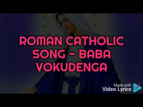 BABA vokudenga ---Roman catholic song