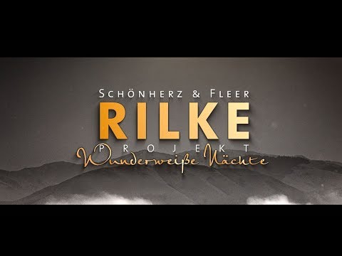 Das Rilke Projekt – Wunderweiße Nächte | München 2020
