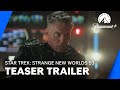 Star Trek Strange New Worlds S3 Teaser Trailer OmU Paramount Deutschland