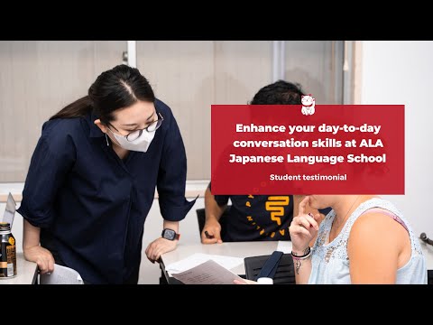 Enhance your day-to-day conversation skills at ALA Japanese Language School
