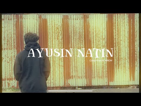 AYUSIN NATIN - Coldy Vran ft. ARION (Lyrics Visualizer)